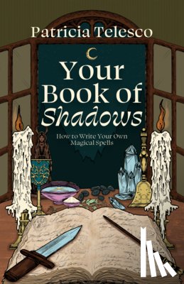 Telesco, Patricia (Patricia Telesco) - Your Book of Shadows
