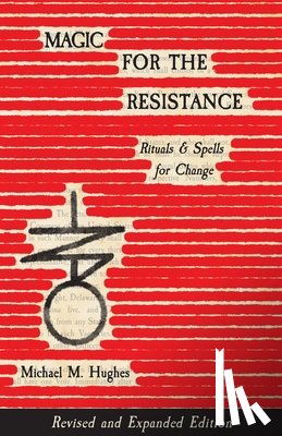 Hughes, Michael M. (Michael M. Hughes) - Magic for the Resistance