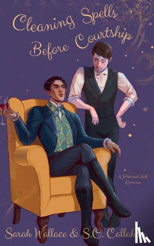 Wallace, Sarah, Callahan, S. O. - Cleaning Spells Before Courtship
