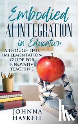 Haskell, Johnna - Embodied AI Integration in Education