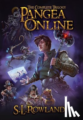 Rowland, S. L. - Pangea Online: The Complete Trilogy