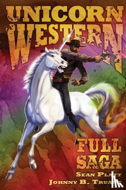 Truant, Johnny B., Platt, Sean - Unicorn Western