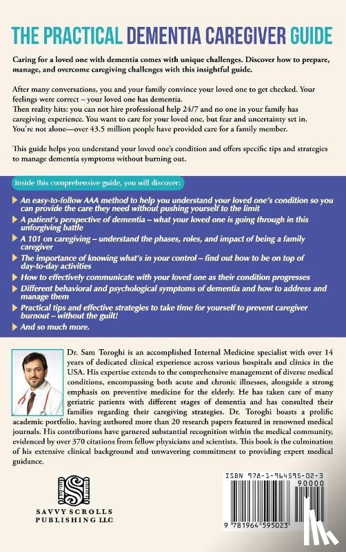 Toroghi MD, Sam - The Practical Dementia Caregiver Guide