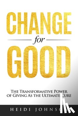 Johnson, Heidi - Change for Good