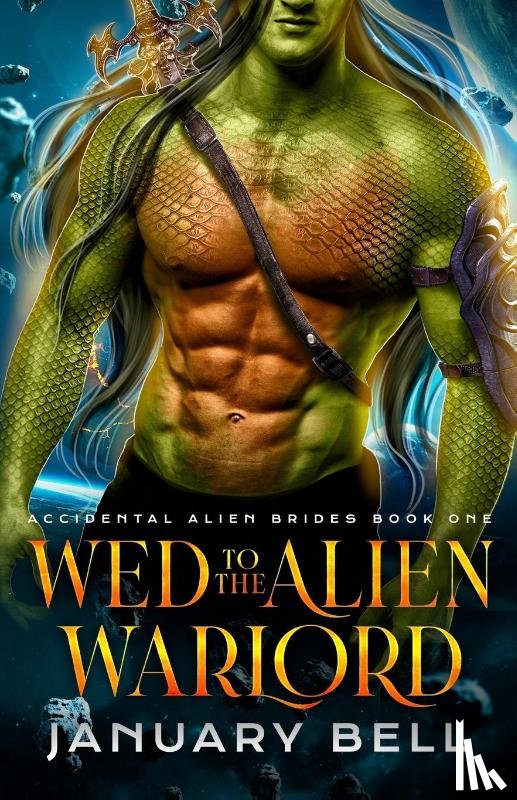 Bell, January - Wed To The Alien Warlord