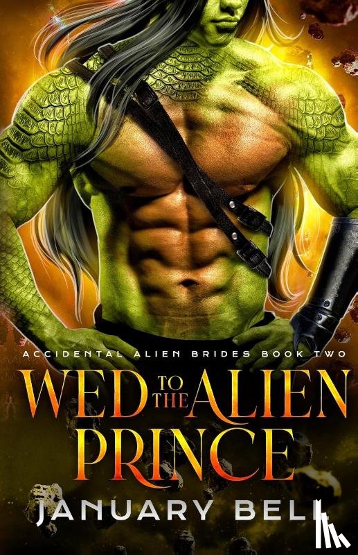 Bell, January - Wed To The Alien Prince