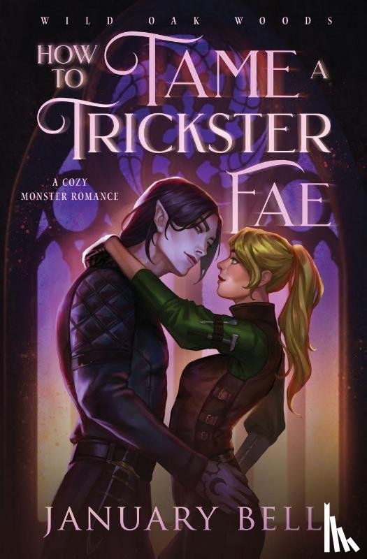 Bell, January - How to Tame a Trickster Fae