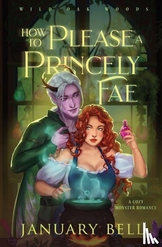 Bell, January - How to Please a Princely Fae