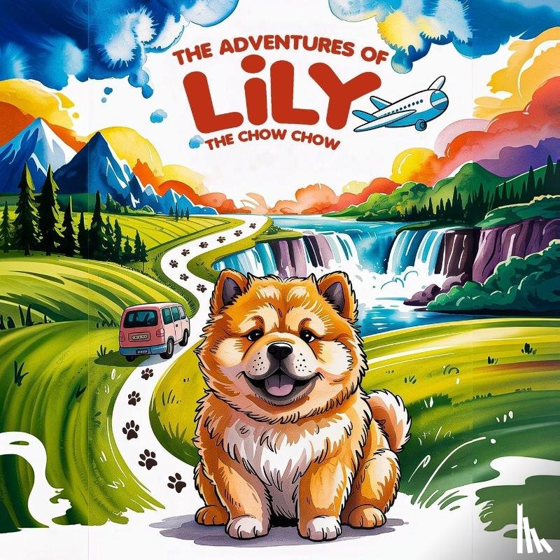 Benoite, Lorraine - The Adventures of Lily the Chow Chow