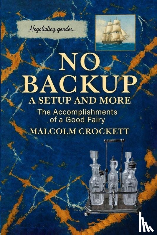 Crockett, Malcolm - NO BACKUP A SETUP AND MORE