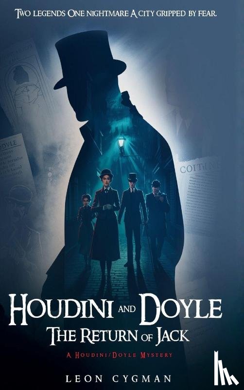 Cygman, Leon - HOUDINI AND DOYLE THE RETURN OF JACK