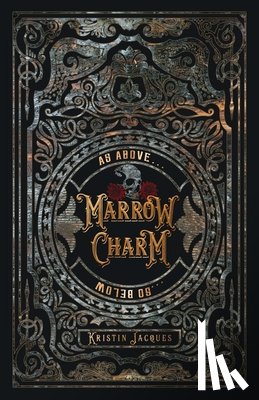 Jacques, Kristin - Marrow Charm