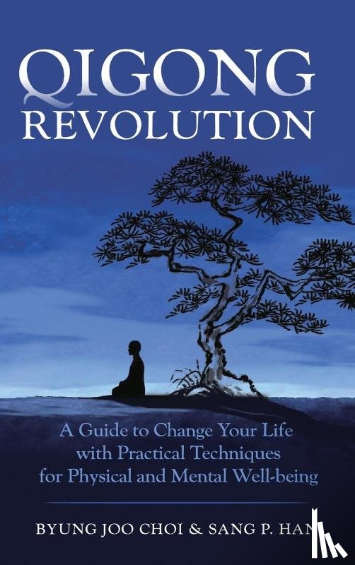 Choi, Byung Joo - Qigong Revolution