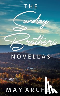 Archer, May - The Sunday Brothers Novellas