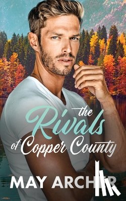 Archer, May - The Rivals of Copper County