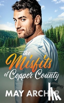 Archer, May - The Misfits Of Copper County