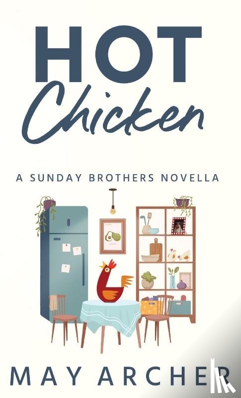 Archer, May - Hot Chicken