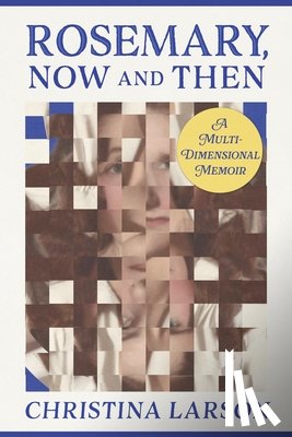 Larson, Christina - Rosemary, Now and Then