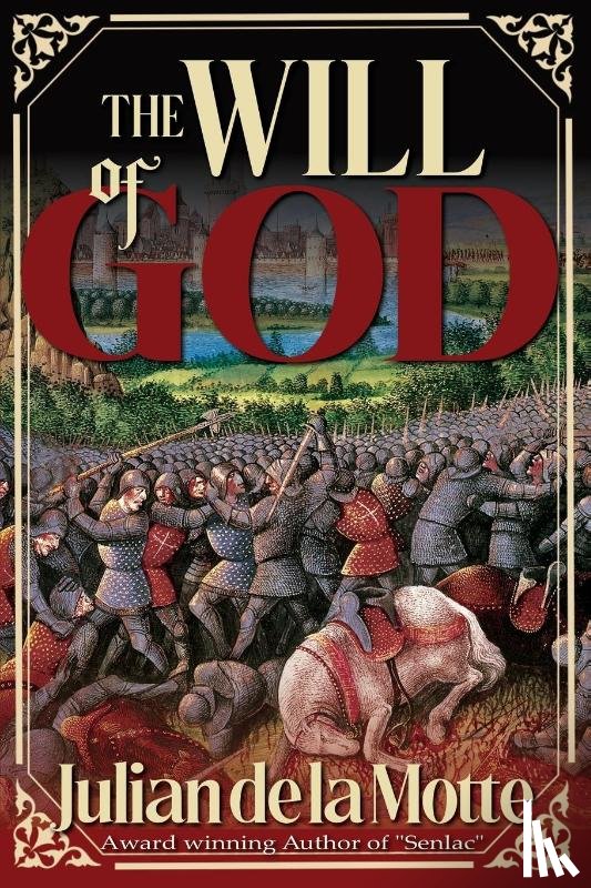 de la Motte, Julian - The Will of God