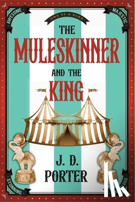 Porter, J. D. - The Muleskinner and the King