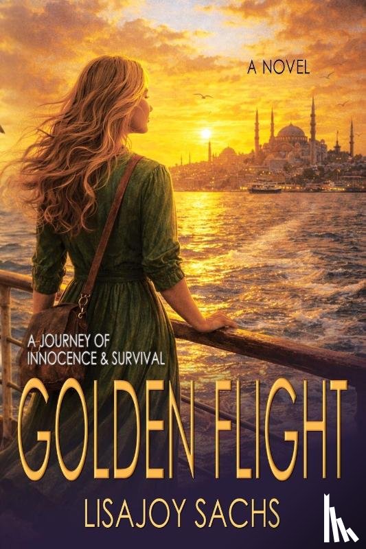 Sachs, Lisajoy - Sachs, L: Golden Flight