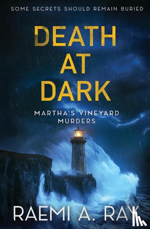Ray, Raemi A. - Death at Dark