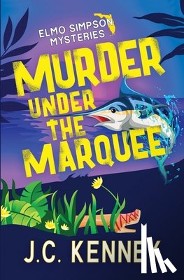 Kenney, J. C. - Murder Under the Marquee