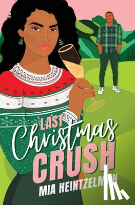 Heintzelman, Mia - Last Christmas Crush