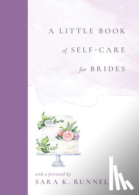  - A Little Book of Self-Care for Brides