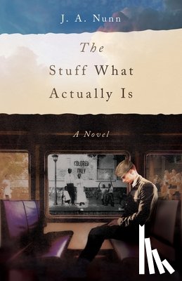 Nunn, J. A. - The Stuff What Actually Is