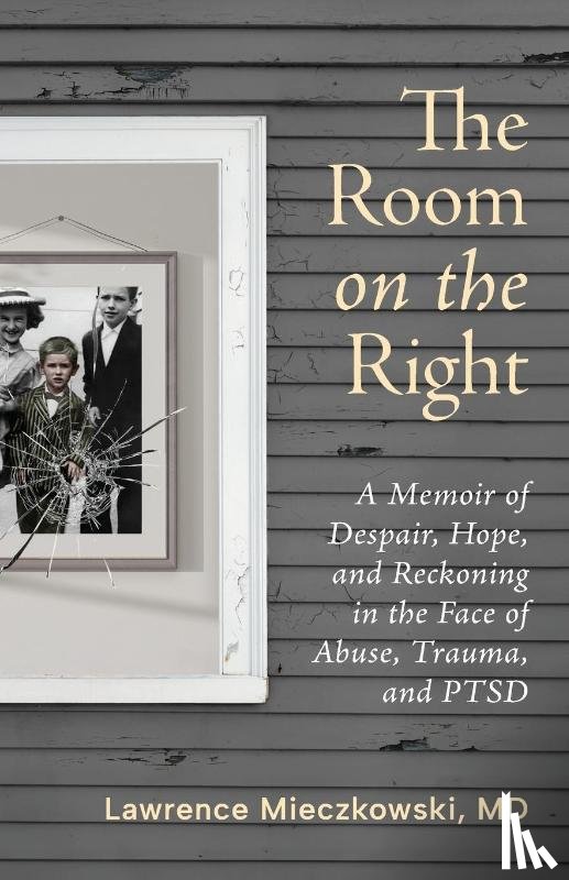 Mieczkowski, MD Lawrence - The Room on the Right