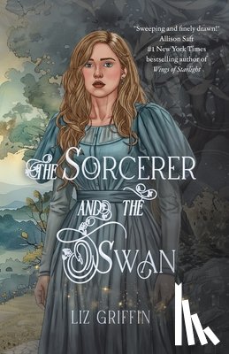 Griffin, Liz - The Sorcerer and the Swan