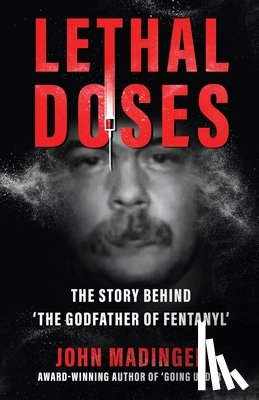 Madinger, John - LETHAL DOSES