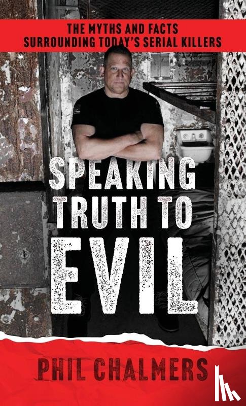 Chalmers, Phil - Speaking Truth To Evil