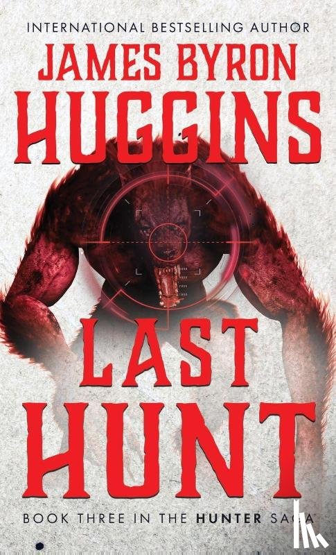 Huggins, James Byron - Last Hunt