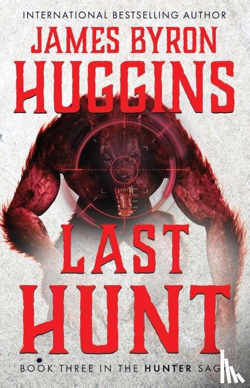 Huggins, James Byron - Last Hunt
