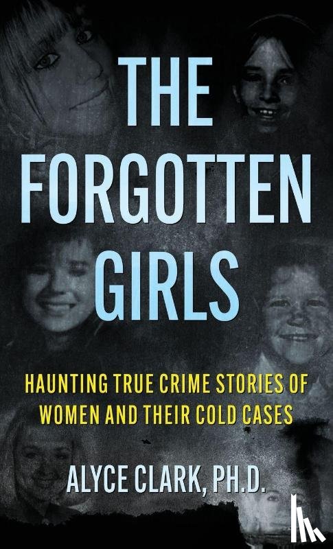 Clark, Alyce - The Forgotten Girls