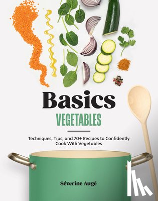 Auge, Severine - Basics: Vegetables