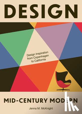 McKnight, Jenna M. - Design: Mid-Century Modern