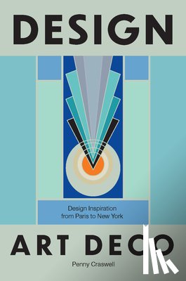 Craswell, Penny - Design: Art Deco