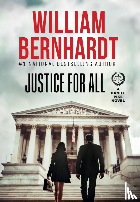 Bernhardt, William - Bernhardt, W: Justice For All