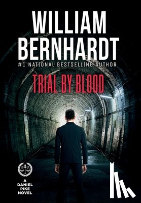 Bernhardt, William - Trial by Blood
