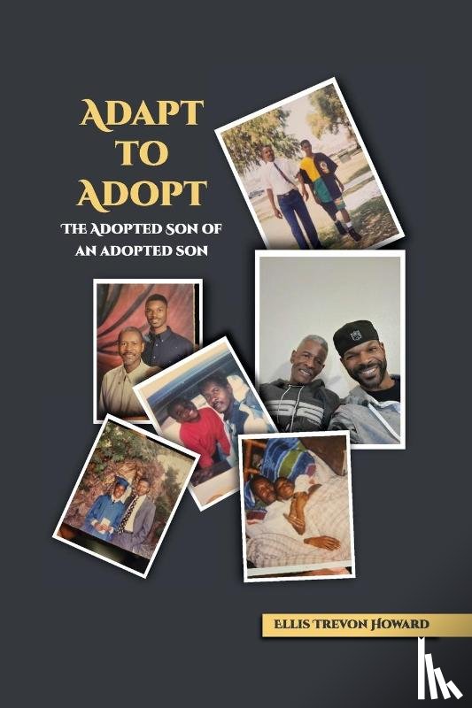 Howard, Ellis T - Adapt to adopt - The adopted son of an adopted son
