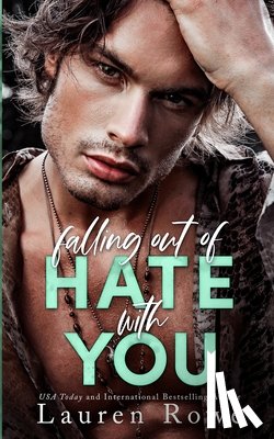 Rowe, Lauren - Falling Out Of Hate With You