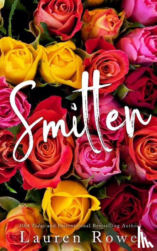 Rowe, Lauren - Smitten - Alternative