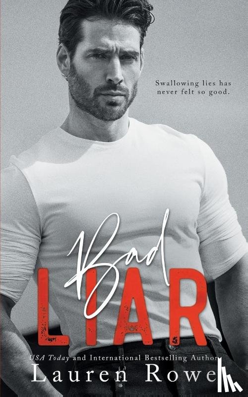 Rowe, Lauren - Bad Liar
