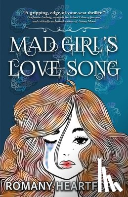 Heartford, Romany - Mad Girl's Love Song