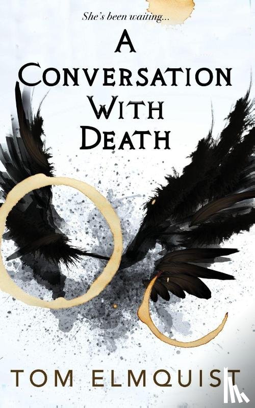 Elmquist, Tom - A Conversation with Death