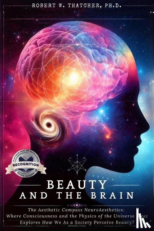 Thatcher, Robert - Beauty and the Brain