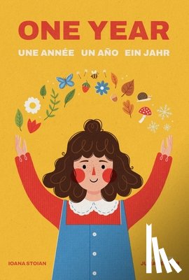 Stoian, Ioana - One Year: Une Année Un Año Ein Jahr